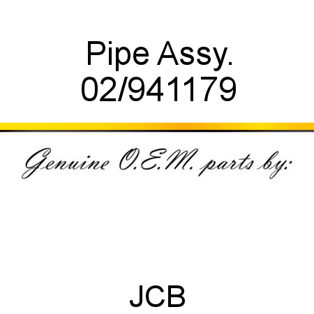 Pipe, Assy. 02/941179