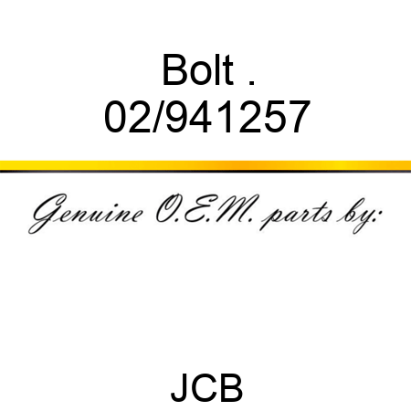 Bolt . 02/941257