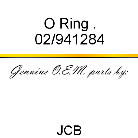 O Ring, . 02/941284