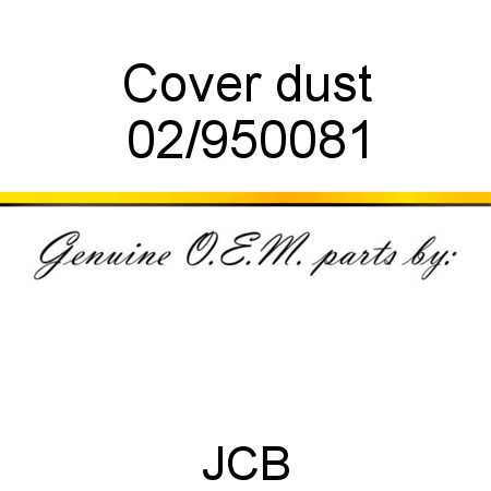 Cover, dust 02/950081