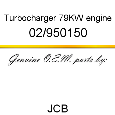 Turbocharger, 79KW engine 02/950150
