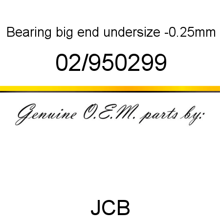 Bearing, big end, undersize -0.25mm 02/950299