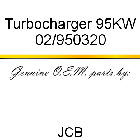 Turbocharger, 95KW 02/950320