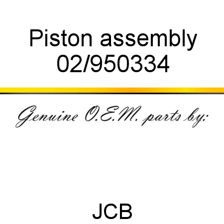 Piston, assembly 02/950334