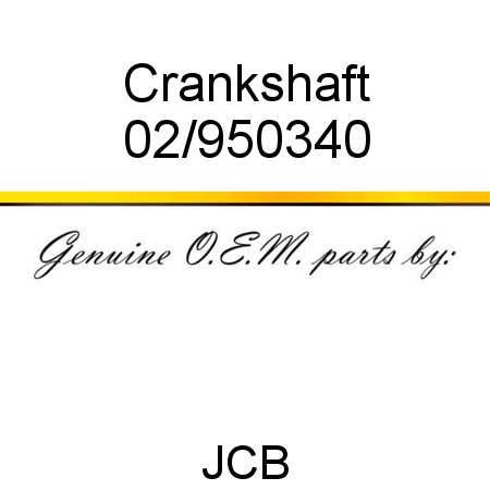 Crankshaft 02/950340