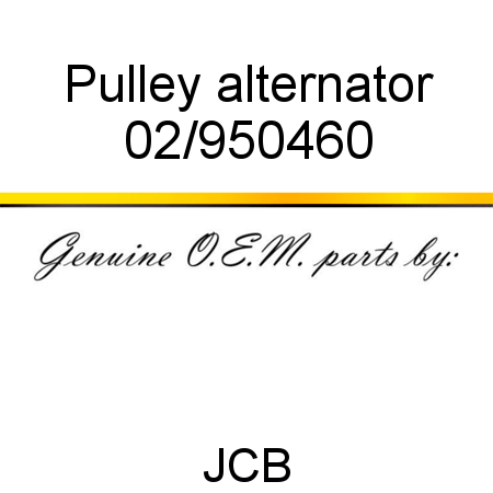 Pulley, alternator 02/950460