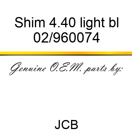 Shim 4.40 light bl 02/960074