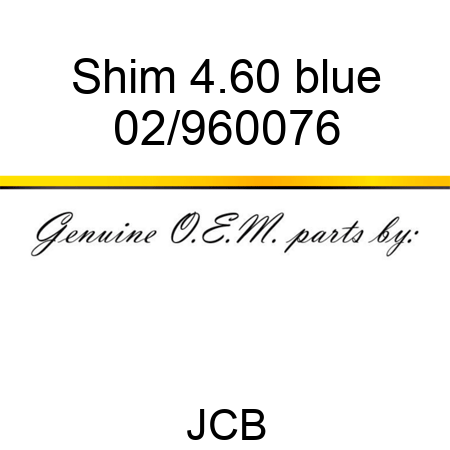 Shim 4.60 blue 02/960076