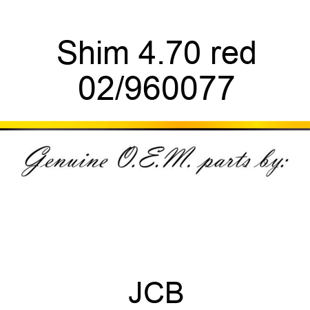 Shim 4.70 red 02/960077