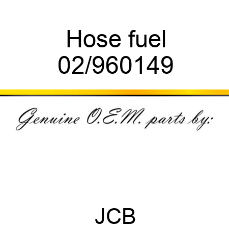 Hose fuel 02/960149