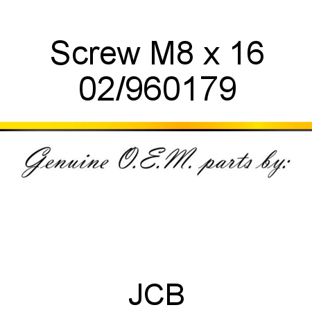 Screw, M8 x 16 02/960179