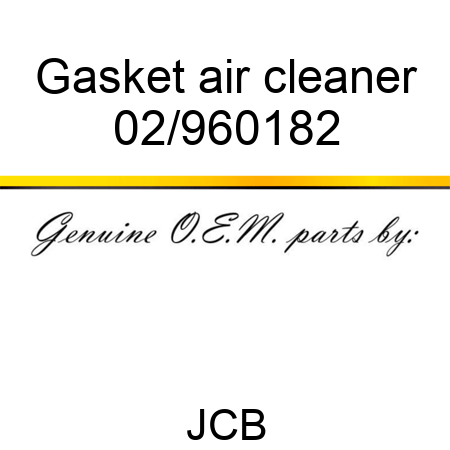 Gasket air cleaner 02/960182