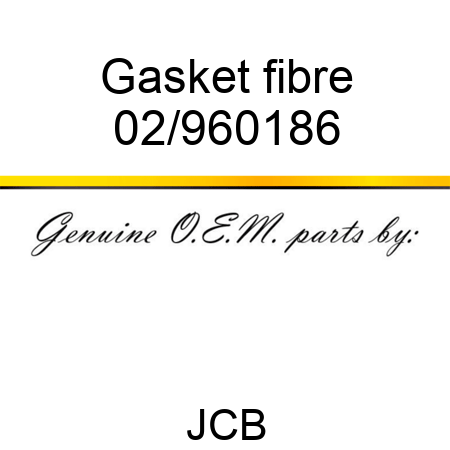 Gasket fibre 02/960186