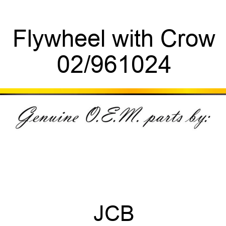 Flywheel with Crow 02/961024