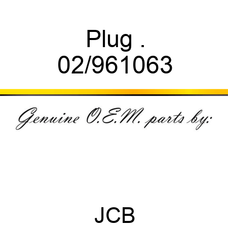 Plug . 02/961063