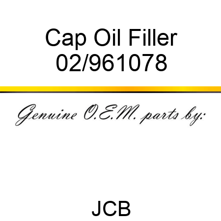 Cap Oil Filler 02/961078