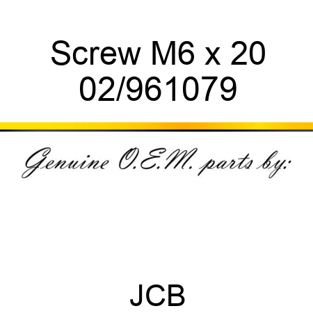 Screw M6 x 20 02/961079