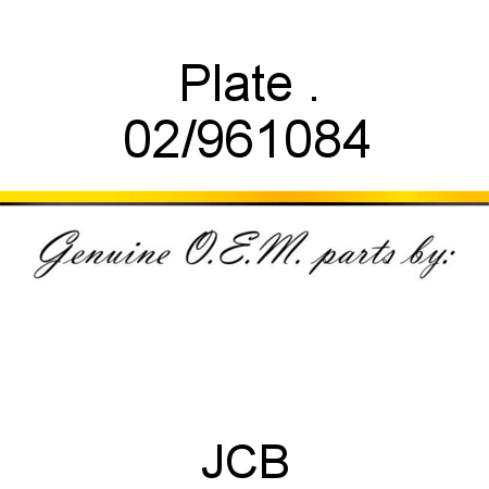 Plate, . 02/961084