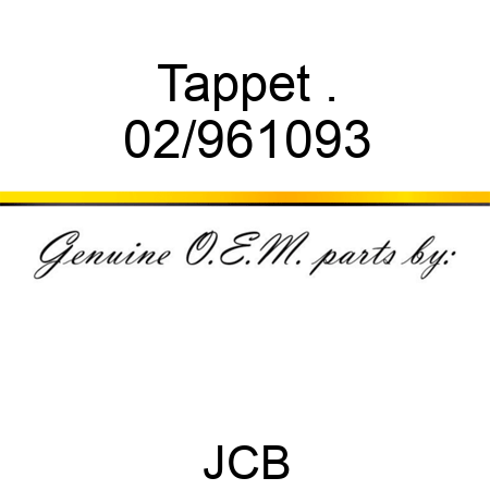 Tappet . 02/961093