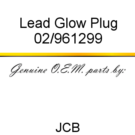 Lead, Glow Plug 02/961299