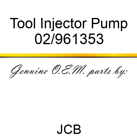 Tool Injector Pump 02/961353