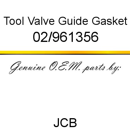 Tool, Valve Guide Gasket 02/961356