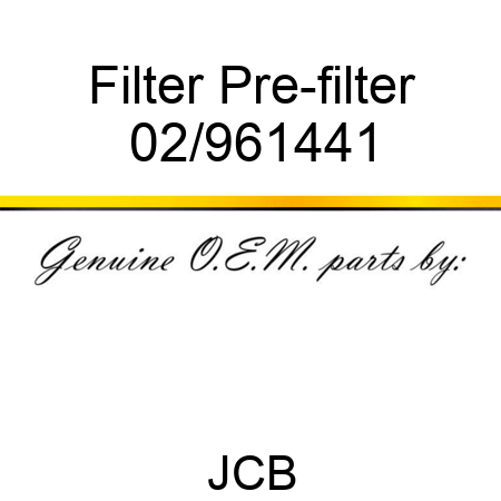 Filter Pre-filter 02/961441