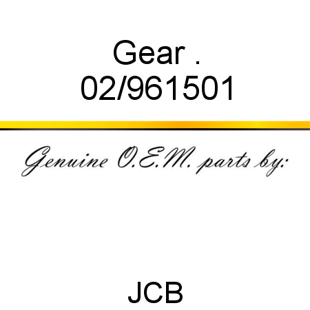 Gear, . 02/961501