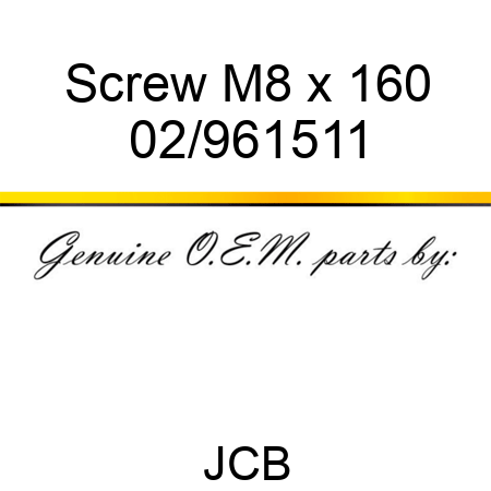 Screw M8 x 160 02/961511