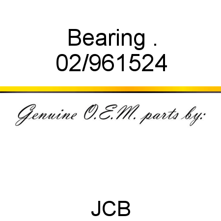 Bearing, . 02/961524