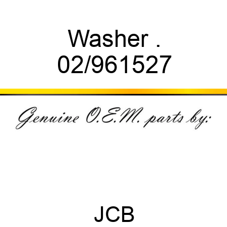 Washer . 02/961527