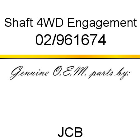 Shaft, 4WD Engagement 02/961674