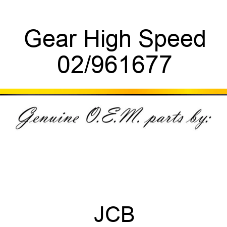 Gear High Speed 02/961677