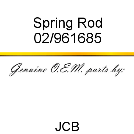 Spring, Rod 02/961685