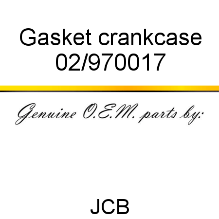 Gasket, crankcase 02/970017