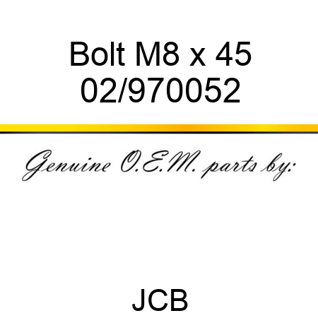 Bolt M8 x 45 02/970052