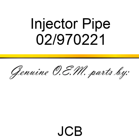 Injector Pipe 02/970221