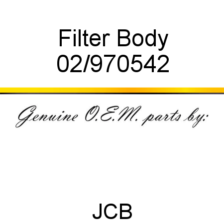 Filter, Body 02/970542