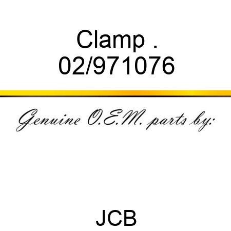 Clamp . 02/971076