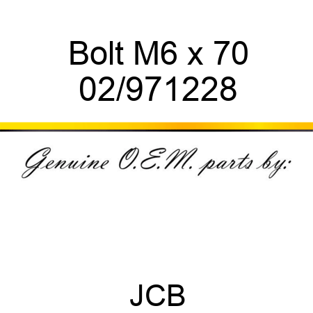 Bolt M6 x 70 02/971228