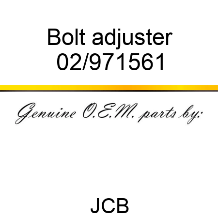 Bolt adjuster 02/971561