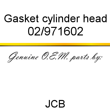 Gasket, cylinder head 02/971602