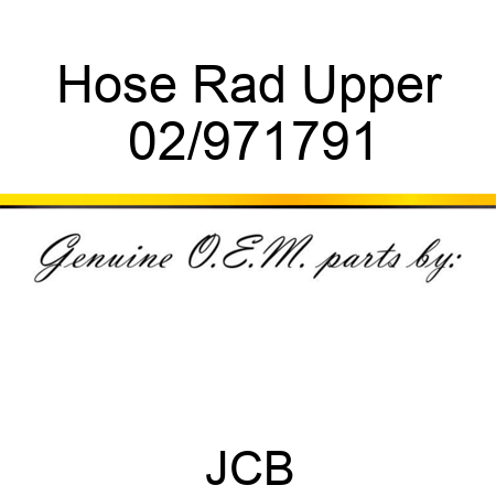 Hose Rad Upper 02/971791