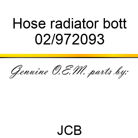 Hose radiator bott 02/972093