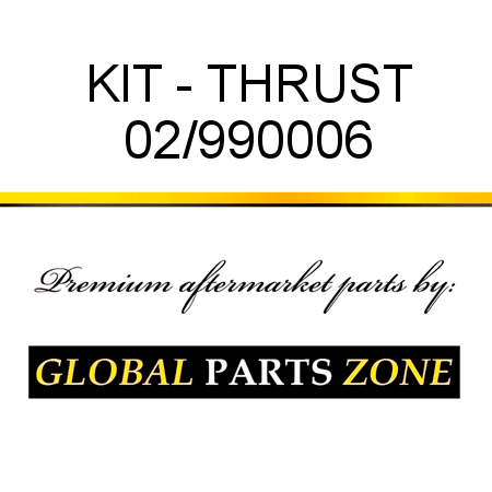 KIT - THRUST 02/990006