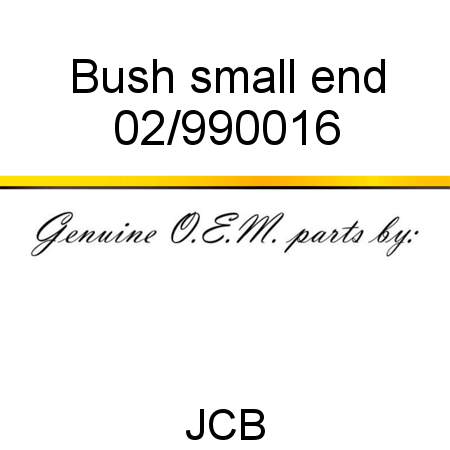 Bush, small end 02/990016