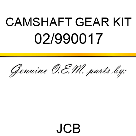 CAMSHAFT GEAR KIT 02/990017