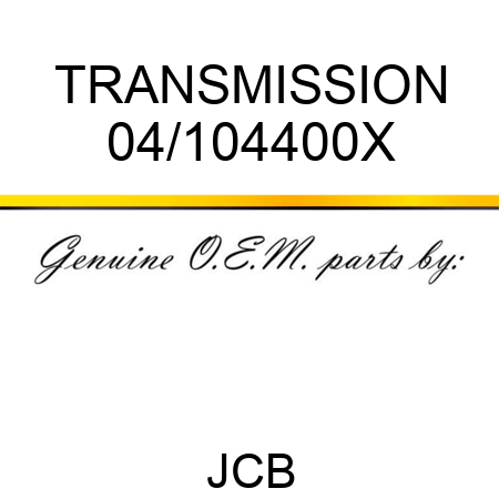 TRANSMISSION 04/104400X