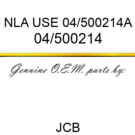 NLA USE 04/500214A 04/500214