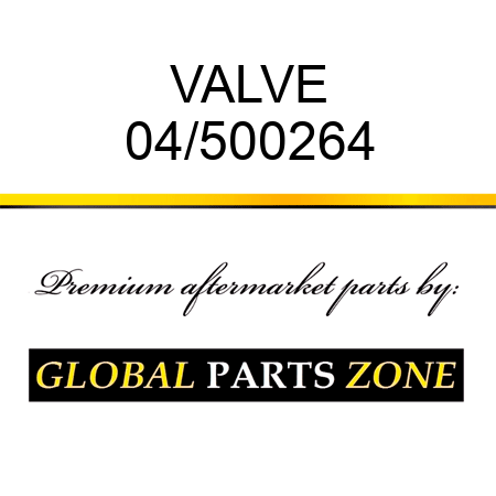 VALVE 04/500264
